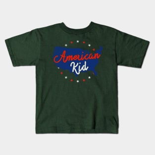 American Kid | 4th Of July For American Kid Kids T-Shirt